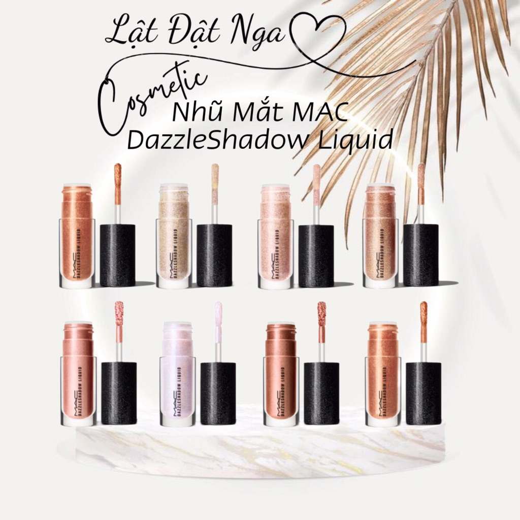 Nhũ Mắt MAC DazzleShadow Liquid ( Sản Phẩm Chính Hãng )