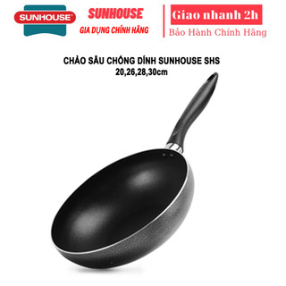 CHẢO SÂU LÒNG CHỐNG DÍNH SUNHOUSE SHS ĐỦ SIZE (20, 24, 26, 28, 30CM)