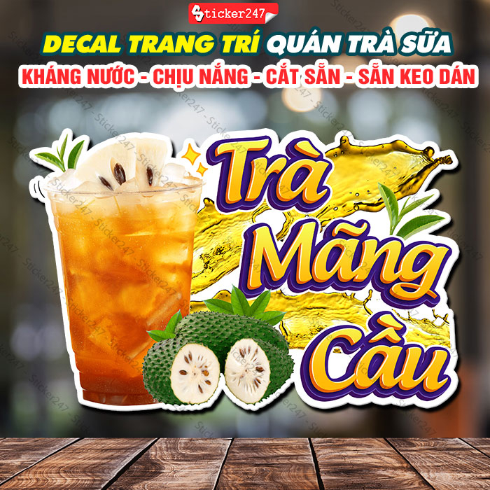 Tranh Dán Tường Trà Mãng Cầu 🌈 Decal Dán Tường Trang Trí Quán Nước, Quán Trà Sữa - Sticker Trà Mãng Cầu Chống Nước
