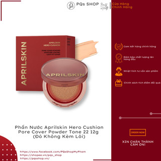 Phấn Nước Aprilskin Hero Cushion Pore Cover Powder Tone 22 12g