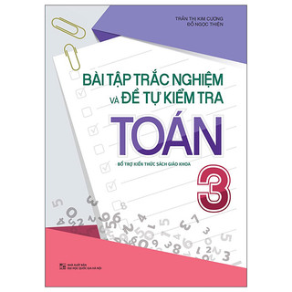 Sách: bài tập trắc nghiệm và đề tự kiểm tra toán 3
