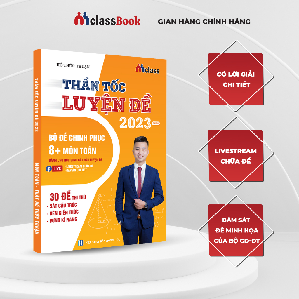 Sách thần tốc luyện đề 2023 môn Toán 8+ ôn thi THPTQG thầy Hồ Thức Thuận