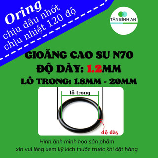 Gioăng N70 dày 1.2mm (lỗ trong từ 1.8mm - 20mm) Combo 10 cái - vòng đệm cao su oring/ gioăng