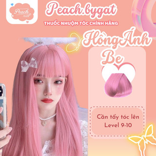Thuốc nhuộm tóc HỒNG ÁNH BE cần dùng thuốc tẩy tóc của Peachbygat , Peach bygat