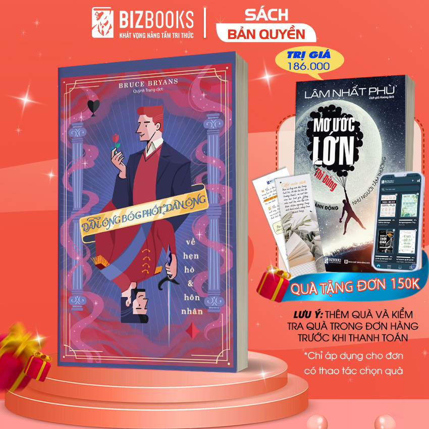 Sách hay Bizbooks - Đàn ông bóc phốt đàn ông về hẹn hò và hôn nhân