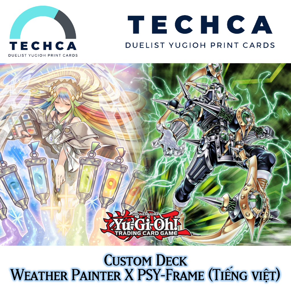 Bài In Tiếng Việt - Bộ bài Yugioh - Custom Deck - Weather Painter X PSY-Frame
