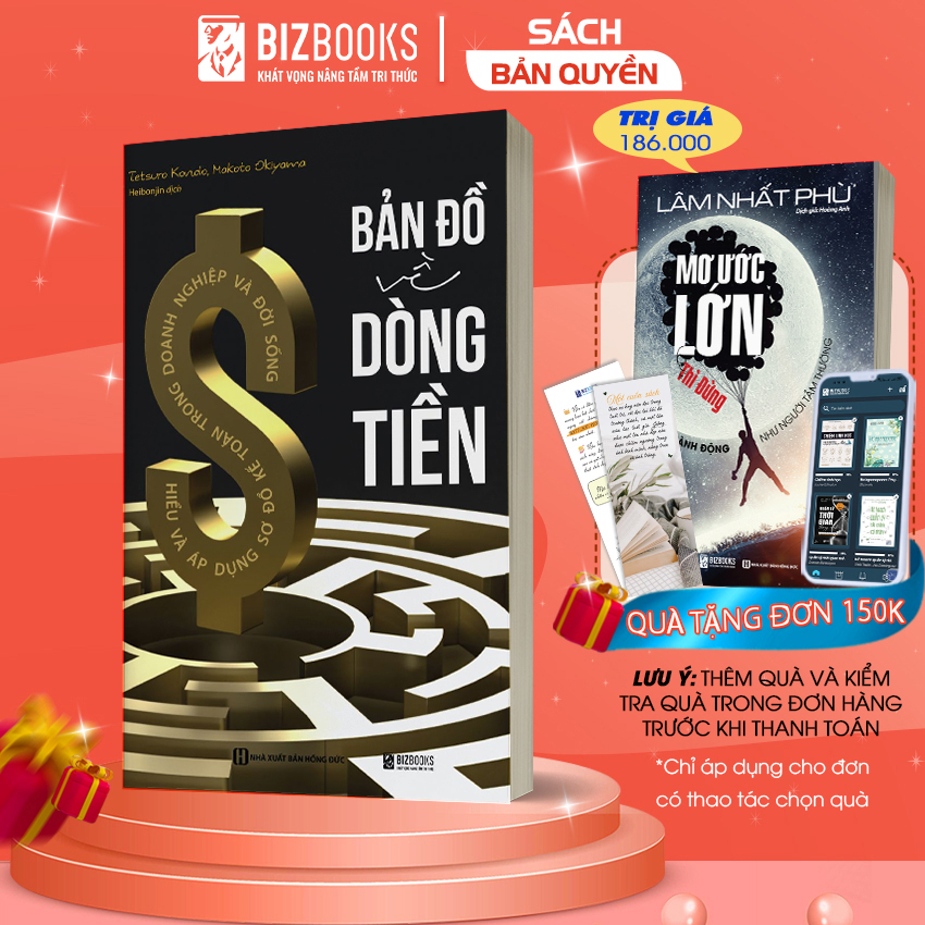 Bản Đồ Về Dòng Tiền: Hiểu Và Áp Dụng Sơ Đồ Kế Toán Trong Doanh Nghiệp Và Đời Sống - Sách Kinh Doanh