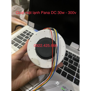 Quạt mặt lạnh Pana DC 30w - 300v