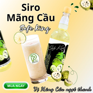 Siro Mãng Cầu SAFE KING 1 Lít PLCT Pha Trà Mãng Cầu, Hương Vị Đậm Đà, Vị Ngọt Tự Nhiên