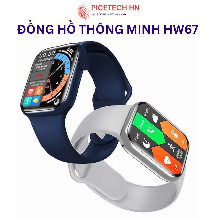 Đồng Hồ Thông Minh HW67 plus Viền Thép, Màn hình siêu đẹp mượt mà, nghe gọi, nhận thông báo - PICETECHHN