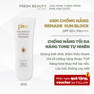 Kem chống nắng Pime Sunblock nâng tone không bết rít SPF50+/PA4+ dưỡng trắng giảm thâm sạm cho da dầu, mụn, hỗn hợp 60g