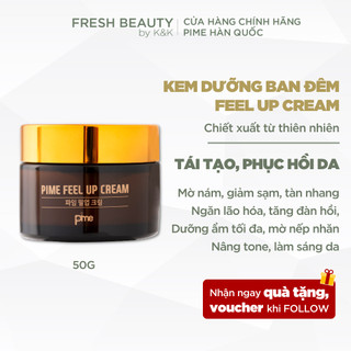 Kem dưỡng đêm mờ thâm nám, siêu cấp ẩm, trắng da căng bóng xóa mờ nếp nhăn, phục hồi tái tạo da Pime Feel Up Cream 50g