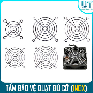 Tấm lưới inox bảo vệ quạt tản nhiệt ĐỦ CÁC SIZE QUẠT 4cm 5cm 6cm 8cm 9cm 12cm 15cm 20cm