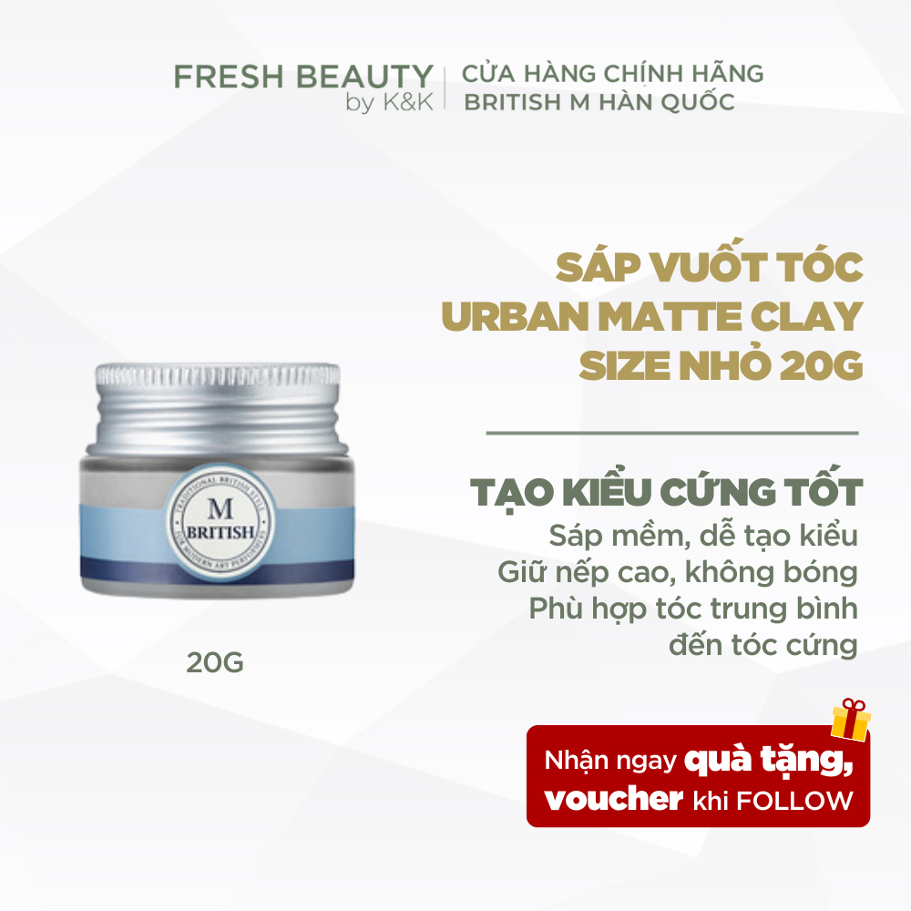 Sáp vuốt tóc BRITISH M Urban Matte Clay cao cấp tạo kiểu linh hoạt giữ nếp cứng tốt, an toàn cho da đầu và da đầu 20g