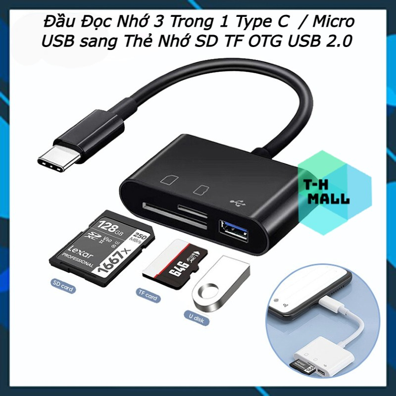 Đầu Đọc Thẻ Nhớ 2 / 3 Trong 1  Type C  / Micro USB sang Thẻ Nhớ SD TF OTG USB 2.0 Bộ Chuyển Đổi Di Động OTG 3 in 1