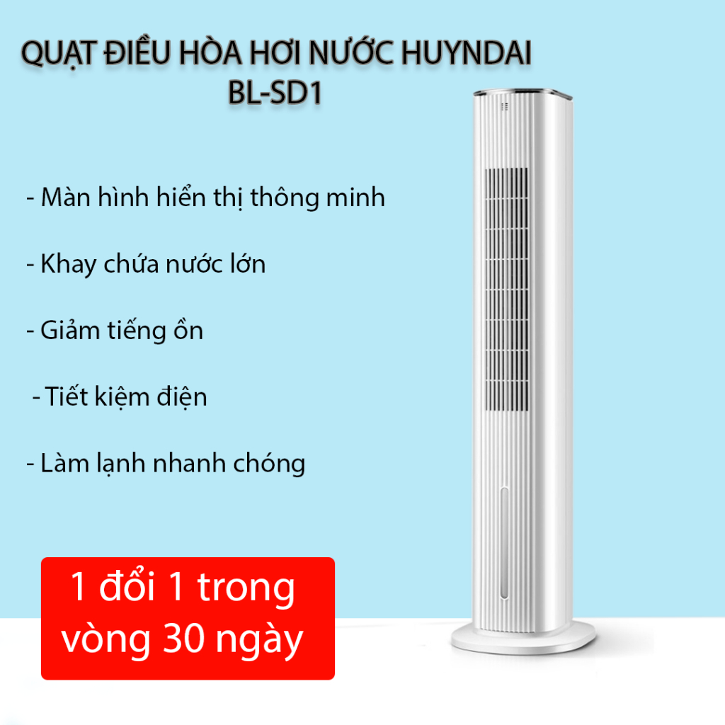 Quạt Cây Điều Hòa Hơi Nước Huyndai BL-SD1 Máy Làm Mát Không Khí Bảo Hành 1 Năm