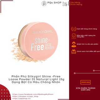 Phấn Phủ Silkygirl Shine -Free Loose Powder 01 Natural Light 15g Dạng Bột Có Màu Chống Nhờn