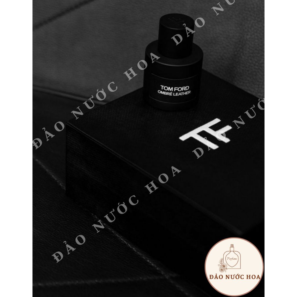 Nước hoa T.F Ombre Leather EDP nam nữ nước hoa ấm áp đảo nước hoa - A60