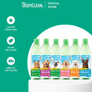 Nước vệ sinh răng miệng bổ sung chức năng cho Chó/ Mèo TropiClean Fresh Breath Oral Care Water Additive