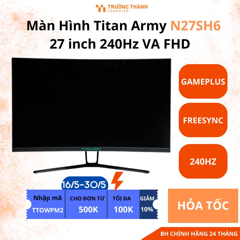 Màn hình Titan Army N27SH6 27 inch 240Hz VA FHD thiết kế cong với kích thước 27inch, có độ phân giải Full HD-BH24 tháng