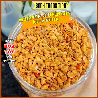  Muối Tép Nguyên Con Đặc Biệt Thơm Giòn - Muối Tôm Tây Ninh Thượng Hạng - Ít Cay Mặn Vừa,Thơm Tôm - BÁNH TRÁNG TIBO 