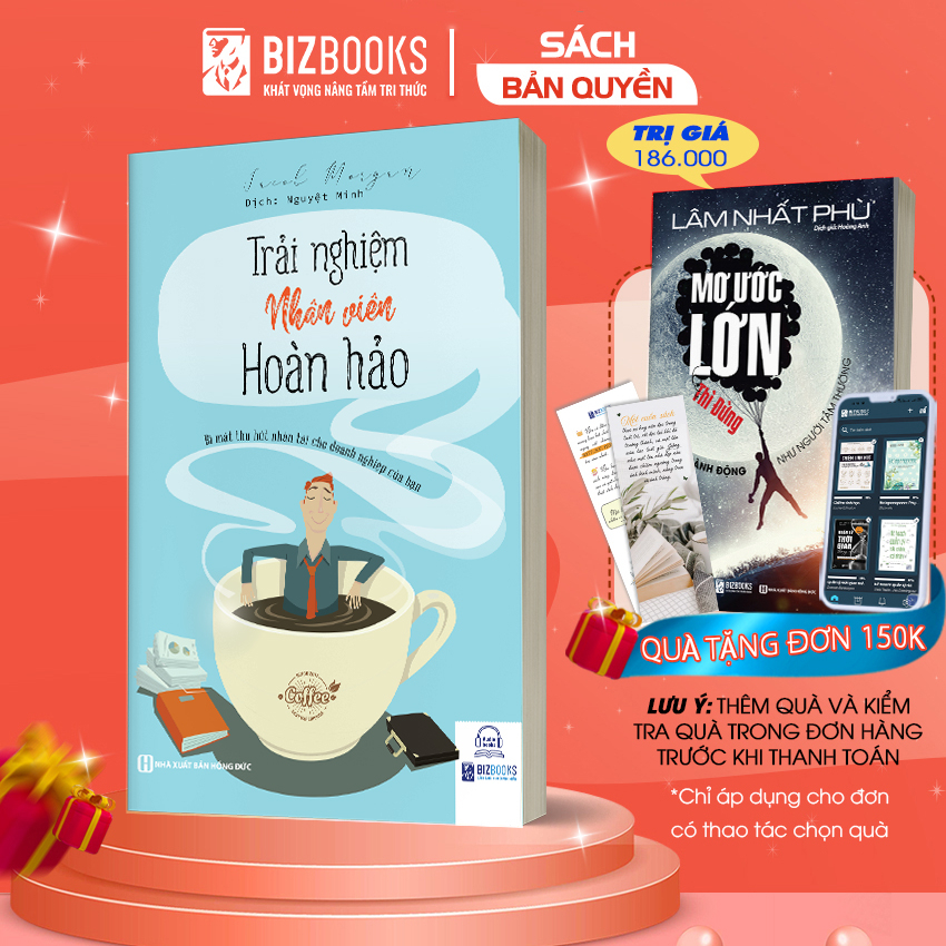 BIZBOOKS - Sách - Trải nghiệm nhân viên hoàn hảo: Bí mật thu hút nhân tài cho doanh nghiệp của bạn