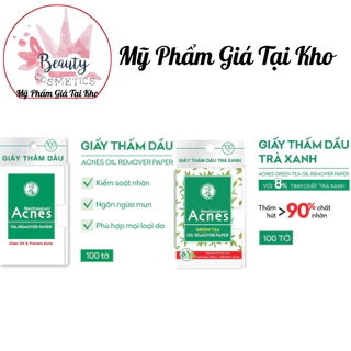 Giấy thấm dầu Acnes và Acnes Trà Xanh 100 tờ