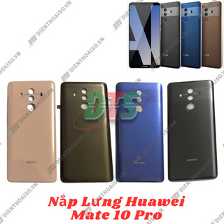 Nắp lưng Huawei Mate 10 Pro