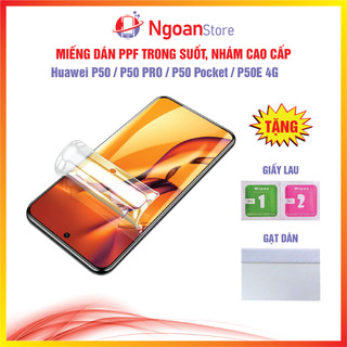 Miếng dán ppf cho điện thoại huawei p50 / p50 pro / p50 pocket / p50e 4g - ngoan store
