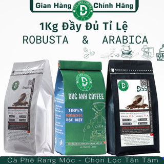 1kg cà phê rang mộc DUC ANH COFFEE tất cả các tùy chọn robusta và arabica - xay dùng pha phin, cafe pha máy, cafe hạt
