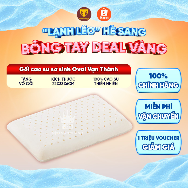 Gối cao su sơ sinh Oval Vạn Thành, kích thước 22x33x6cm, Tặng vỏ gối - Chính Hãng