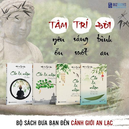 Bộ Sách 4 Cuốn: Cho Là Nhận - Tâm Thanh Tĩnh, Đời Ắt An Yên - Đại sư Tinh Vân - Bizbooks | BigBuy360 - bigbuy360.vn