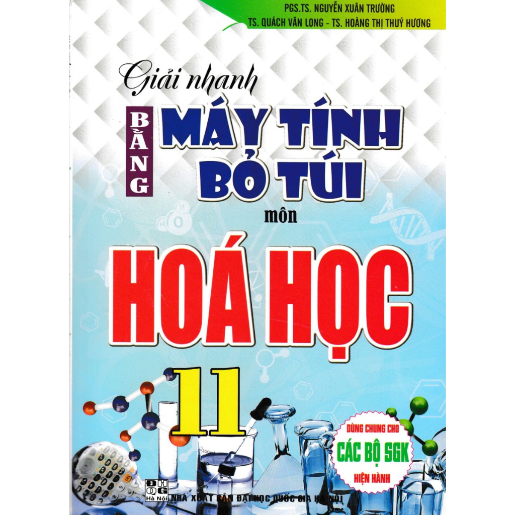 Sách - Giải Nhanh Bằng Máy Tính Bỏ Túi Môn Hóa Học 11 (Dùng Chung Cho Các Bộ SGK Hiện Hành) - HA