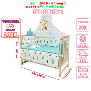 Nôi Cho Bé Hatato S418 - 6 Trong 1 Bảo Hành 2 Năm có thể làm Cũi và lam quây cũi cho bé