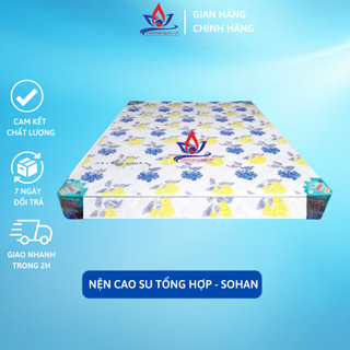 Nệm cao su tổng hợp - sohan