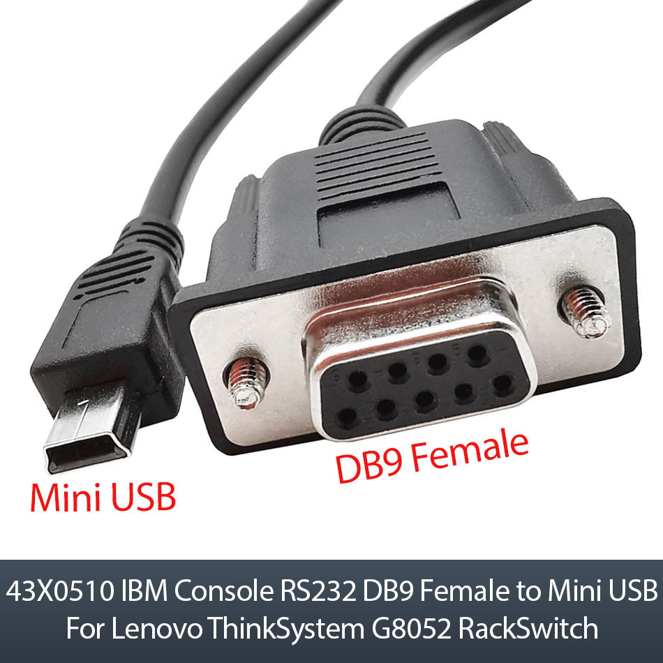 Cáp Console RS232 DB9 Female to Mini USB Male 43X051 For Lenovo ThinkSystem G8052 RackSwitch cho máy tính PC máy đồng bộ