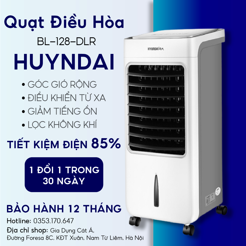 Mã BL-128DLR Quạt điều hòa hơi nước Huyndai Quạt làm mát Máy làm mát không khí - Hàng chính hãng Bảo hành 12 tháng