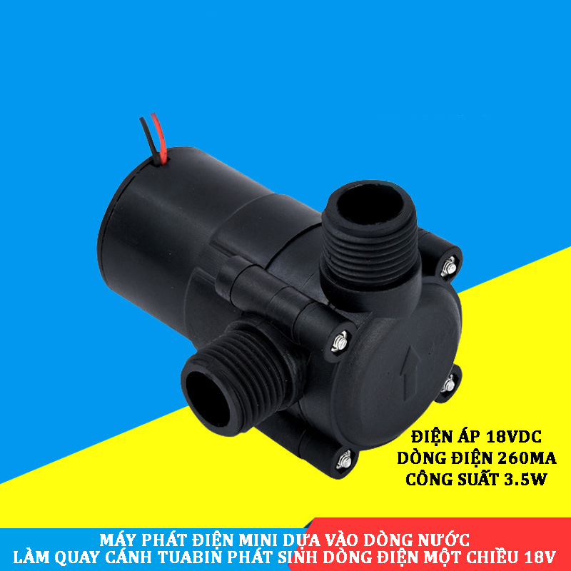 Máy phát điện mini dựa vào dòng nước làm quay cánh tuabin phát sinh dòng điện một chiều 18V/250mA công suất tối đa 3.5W