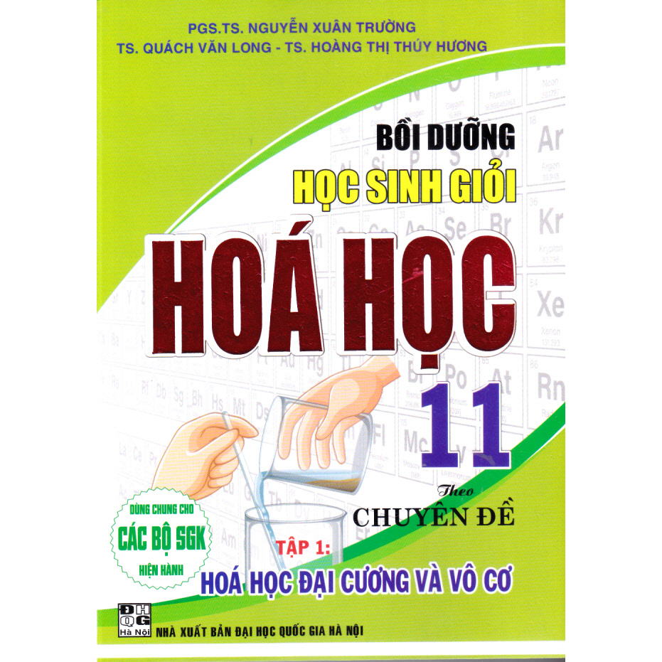 Sách - Bồi dưỡng học sinh giỏi Hóa học 11 theo chuyên đề (Tập 1): Hóa đại cương và vô cơ