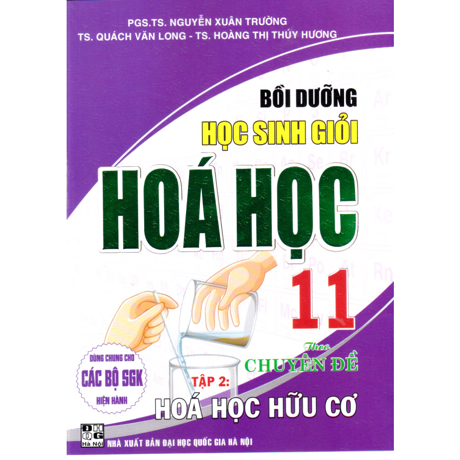 Sách - Bồi dưỡng học sinh giỏi Hóa học 11 theo chuyên đề (Tập 2): Hóa học hữu cơ