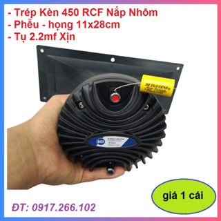 Loa Trép Kèn 450 RCF Nắp Nhôm + Họng 11x28 + Tụ Vàng 2.2mf - Giá 1 Cái Đầy Đủ Như Hình