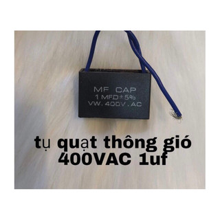 Tụ quạt 400vac 1uf cho quạt thông gió