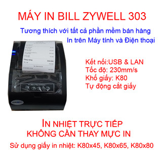 Máy in bill hóa đơn Zywell303 khổ giấy K80, in hoá đơn, in bếp chế biến .