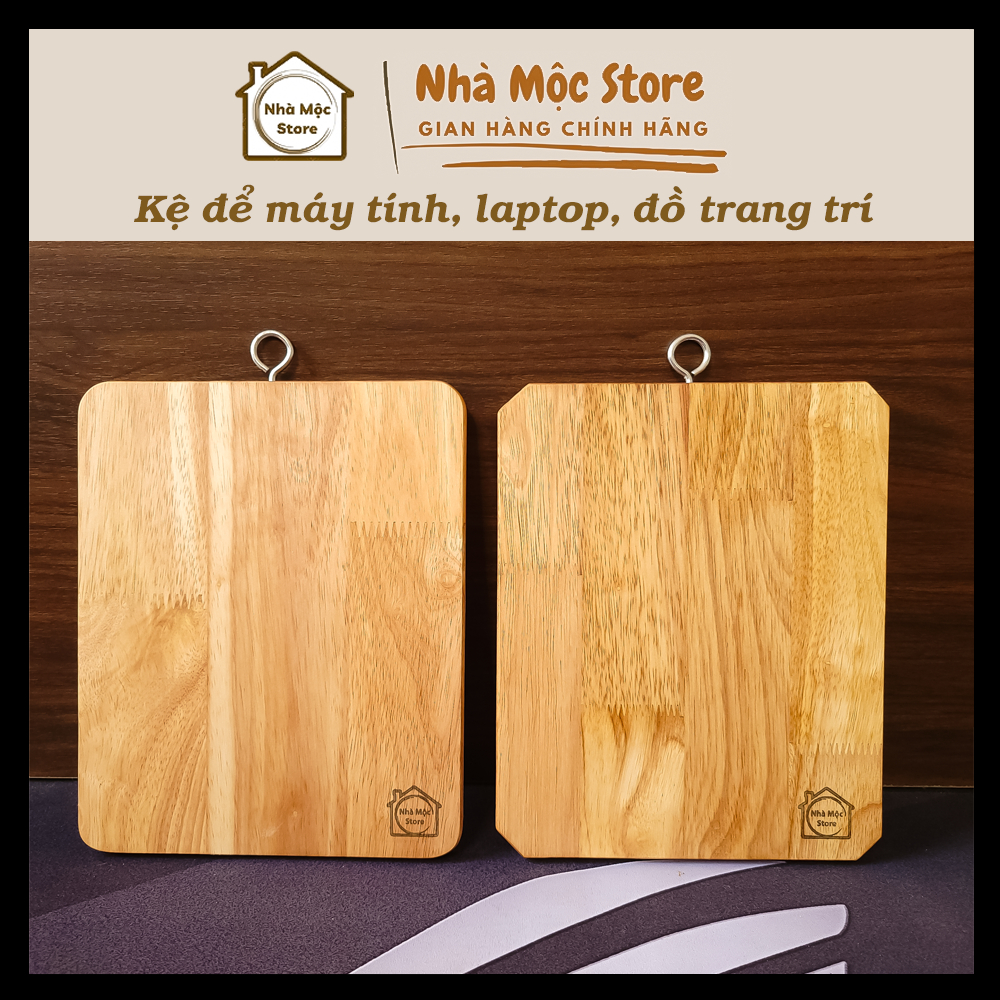 Thớt gỗ cao su NHÀ MỘC hình chữ nhật có lỗ treo nhiều kích thước