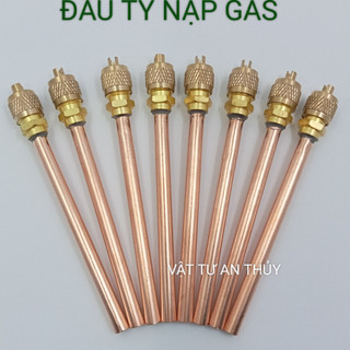 Đầu nạp gas tủ lạnh- van công nghệ - ti nạp gas tủ lạnh
