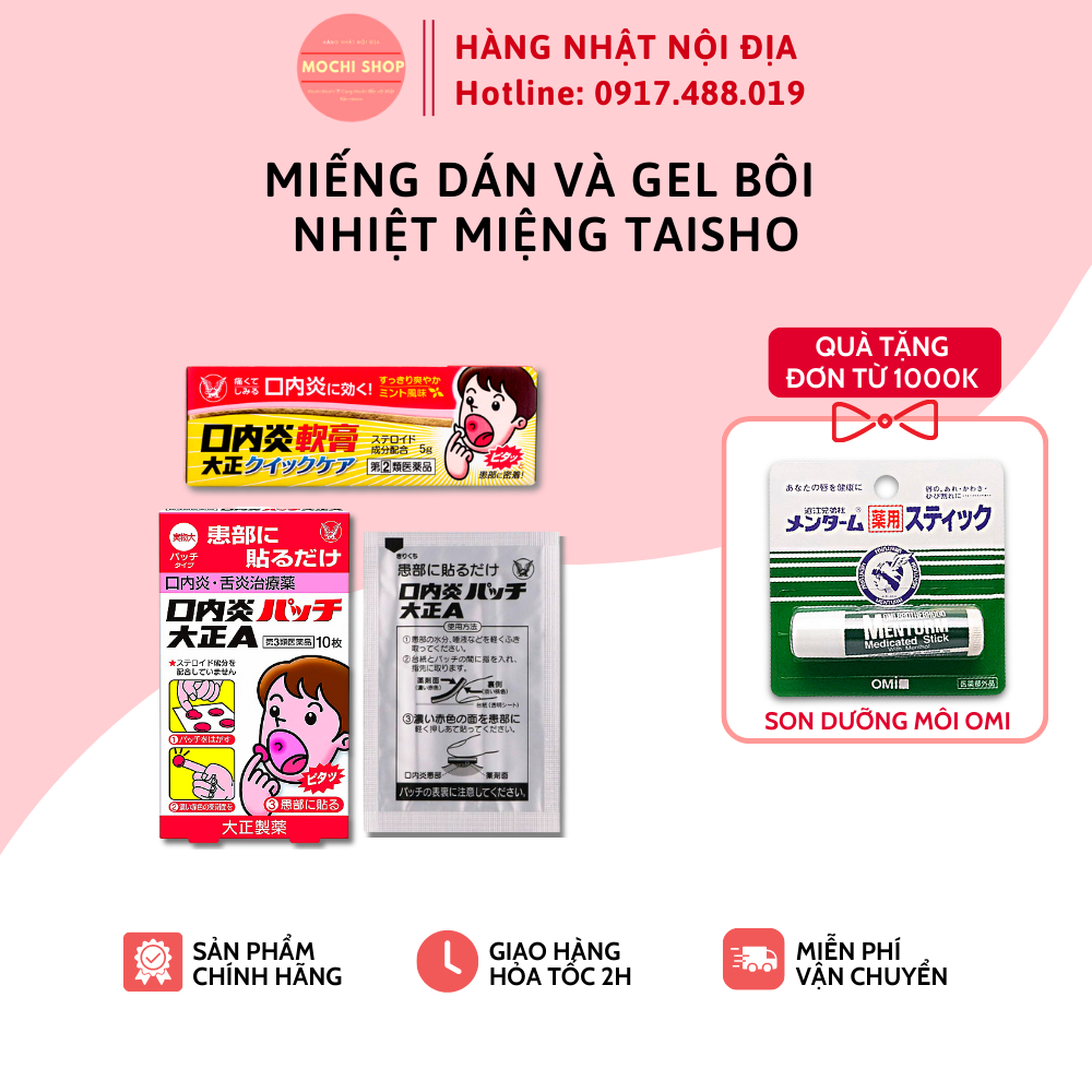 Miếng dán và kem gel bôi nhiệt miệng Taisho Nhật Bản giảm nhiệt miêng, lở miệng, loét miệng