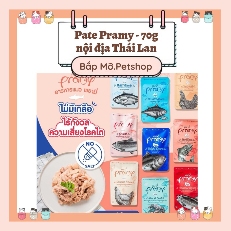 Pate Mèo Pramy chứa Tinh Dầu Hoa Anh Thảo ngừa nấm mọc lông 100% từ Thịt Cá thật 70g - Nội địa Thái