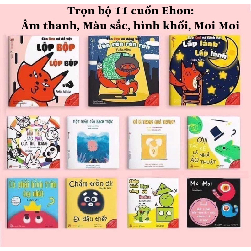 Combo 11CuốnEhon Âm thanh, màu sắc,hình khối,MoiMoi. Bộ quà tặng cho bé