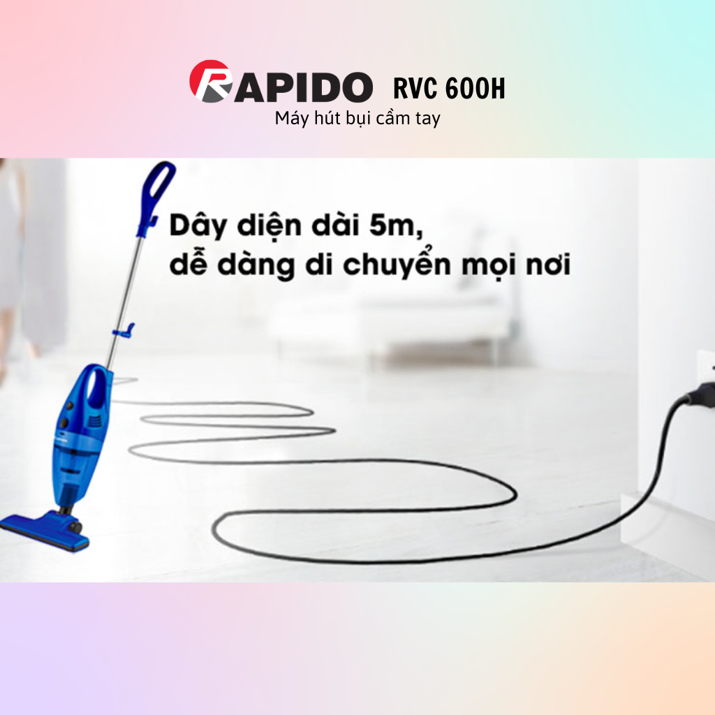 Máy Hút Bụi Cầm Tay Rapido RVC-600H - Hàng chính hãng