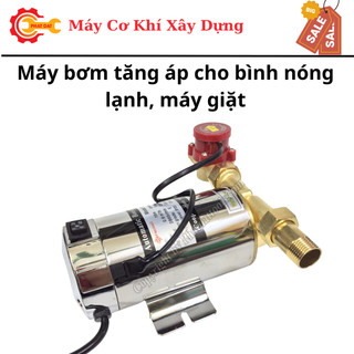 Máy bơm tăng áp tự động cho sen vòi, bình nóng lạnh, máy giặt 100W